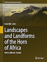 Télécharger le livre :  Landscapes and Landforms of the Horn of Africa
