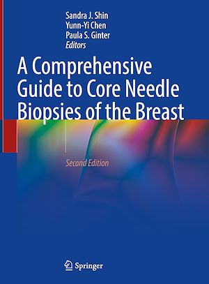 Téléchargez le livre :  A Comprehensive Guide to Core Needle Biopsies of the Breast