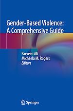 Télécharger le livre :  Gender-Based Violence: A Comprehensive Guide