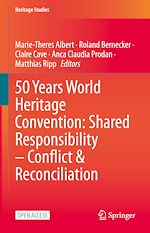 Download this eBook 50 Years World Heritage Convention: Shared Responsibility – Conflict & Reconciliation
