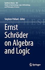 Download this eBook Ernst Schro¨der on Algebra and Logic
