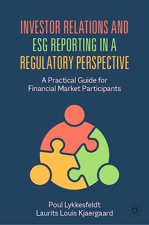 Téléchargez le livre :  Investor Relations and ESG Reporting in a Regulatory Perspective