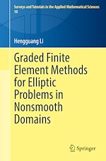 Télécharger le livre :  Graded Finite Element Methods for Elliptic Problems in Nonsmooth Domains