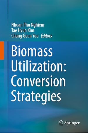 Téléchargez le livre :  Biomass Utilization: Conversion Strategies