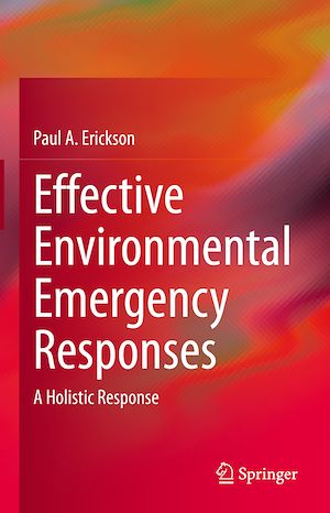 Téléchargez le livre :  Effective Environmental Emergency Responses