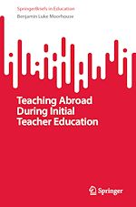 Télécharger le livre :  Teaching Abroad During Initial Teacher Education