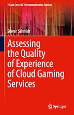 Télécharger le livre :  Assessing the Quality of Experience of Cloud Gaming Services