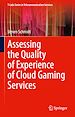 Télécharger le livre :  Assessing the Quality of Experience of Cloud Gaming Services