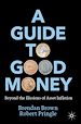 Télécharger le livre :  A Guide to Good Money