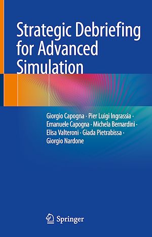 Téléchargez le livre :  Strategic Debriefing for Advanced Simulation