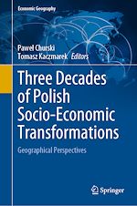 Télécharger le livre :  Three Decades of Polish Socio-Economic Transformations