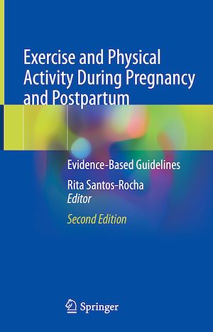 Téléchargez le livre :  Exercise and Physical Activity During Pregnancy and Postpartum