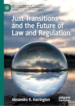 Télécharger le livre :  Just Transitions and the Future of Law and Regulation