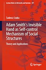 Download this eBook Adam Smith's Invisible Hand as Self-control Mechanism of Social Structures