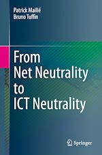 Télécharger le livre :  From Net Neutrality to ICT Neutrality