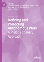 Télécharger le livre :  Defining and Protecting Autonomous Work