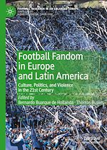 Télécharger le livre :  Football Fandom in Europe and Latin America