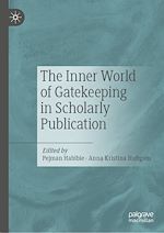 Télécharger le livre :  The Inner World of Gatekeeping in Scholarly Publication