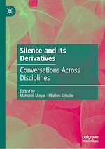 Télécharger le livre :  Silence and its Derivatives