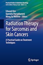 Télécharger le livre :  Radiation Therapy for Sarcomas and Skin Cancers