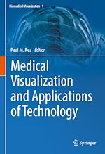 Télécharger le livre :  Medical Visualization and Applications of Technology