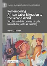 Download this eBook Remembering African Labor Migration to the Second World