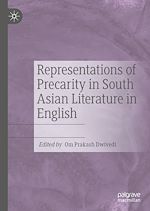 Télécharger le livre :  Representations of Precarity in South Asian Literature in English