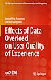 Télécharger le livre :  Effects of Data Overload on User Quality of Experience
