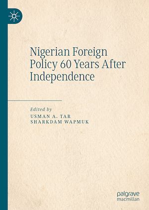 Téléchargez le livre :  Nigerian Foreign Policy 60 Years After Independence