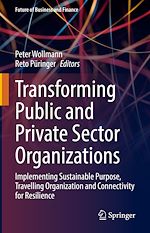 Télécharger le livre :  Transforming Public and Private Sector Organizations