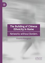 Télécharger le livre :  The Building of Chinese Ethnicity in Rome