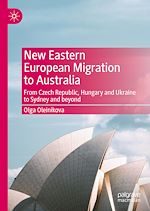 Télécharger le livre :  New Eastern European Migration to Australia