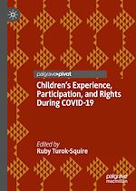 Télécharger le livre :  Children's Experience, Participation, and Rights During COVID-19