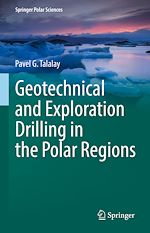 Download this eBook Geotechnical and Exploration Drilling in the Polar Regions