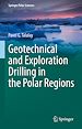 Télécharger le livre :  Geotechnical and Exploration Drilling in the Polar Regions