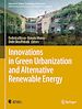 Télécharger le livre :  Innovations in Green Urbanization and Alternative Renewable Energy