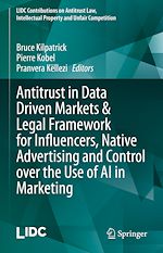 Télécharger le livre :  Antitrust in Data Driven Markets & Legal Framework for Influencers, Native Advertising and Control over the Use of AI in Marketing