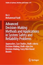 Télécharger le livre :  Advanced Decision-Making Methods and Applications in System Safety and Reliability Problems