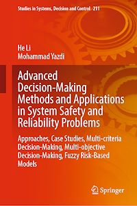 Télécharger le livre :  Advanced Decision-Making Methods and Applications in System Safety and Reliability Problems