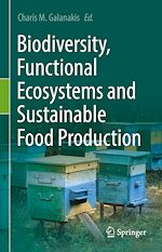 Télécharger le livre :  Biodiversity, Functional Ecosystems and Sustainable Food Production