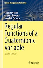 Télécharger le livre :  Regular Functions of a Quaternionic Variable