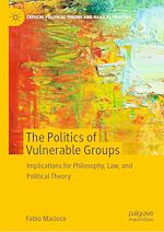 Télécharger le livre :  The Politics of Vulnerable Groups