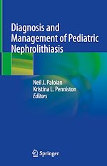 Télécharger le livre :  Diagnosis and Management of Pediatric Nephrolithiasis