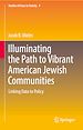 Télécharger le livre :  Illuminating the Path to Vibrant American Jewish Communities