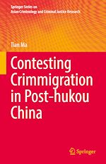 Télécharger le livre :  Contesting Crimmigration in Post-hukou China