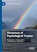 Télécharger le livre :  Discourses of Psychological Trauma
