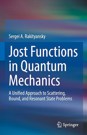 Téléchargez le livre :  Jost Functions in Quantum Mechanics