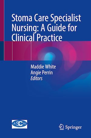 Téléchargez le livre :  Stoma Care Specialist Nursing: A Guide for Clinical Practice