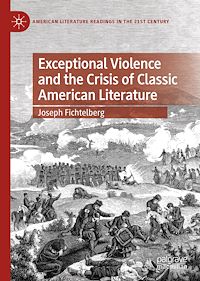 Télécharger le livre :  Exceptional Violence and the Crisis of Classic American Literature