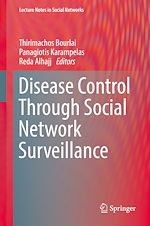 Télécharger le livre :  Disease Control Through Social Network Surveillance